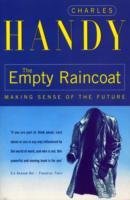 The Empty Raincoat Handy Charles