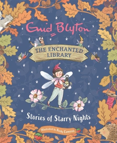 The Enchanted Library: Stories of Starry Nights Enid Blyton