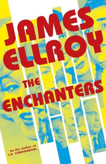 The Enchanters James Ellroy
