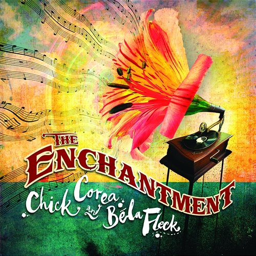 The Enchantment Chick Corea, Béla Fleck