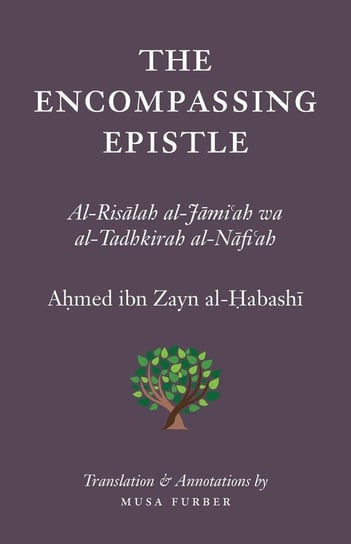 The Encompassing Epistle Al-Habashi Ahmed Bin Zayn