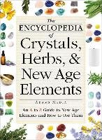 The Encyclopedia of Crystals, Herbs, and New Age Elements Adams Media