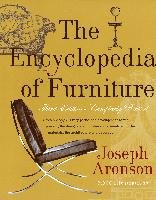 The Encyclopedia of Furniture: Third Edition - Completely Revised Aronson Joseph