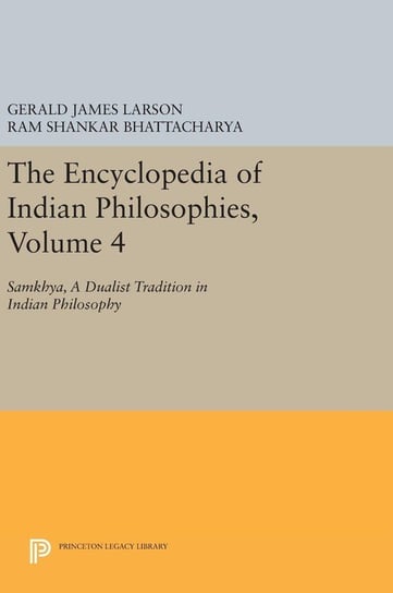 The Encyclopedia of Indian Philosophies, Volume 4 Larson Gerald James