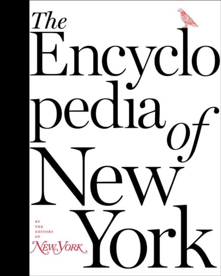 The Encyclopedia of New York Opracowanie zbiorowe