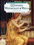The Encyclopedia of Witches, Witchcraft and Wicca Guiley Rosemary Ellen