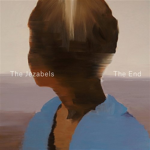 The End The Jezabels