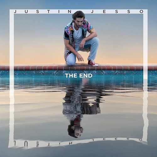 The End Justin Jesso