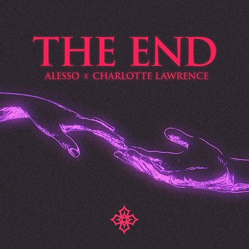 THE END Alesso, Charlotte Lawrence