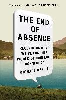 The End of Absence Harris Michael