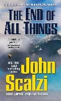The End of All Things Scalzi John