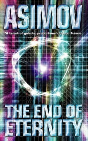 The End of Eternity Asimov Isaac
