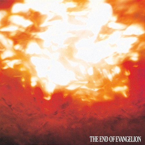THE END OF EVANGELION (Original Soundtrack) Shiro Sagisu