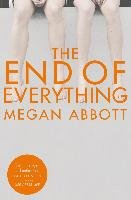 The End of Everything Abbott Megan