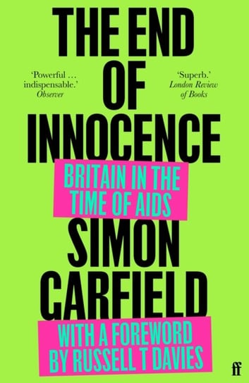 The End of Innocence: Britain in the Time of AIDS Garfield Simon