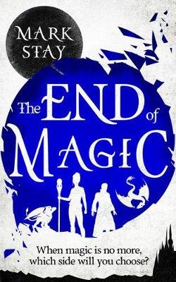 The End of Magic Stay Mark