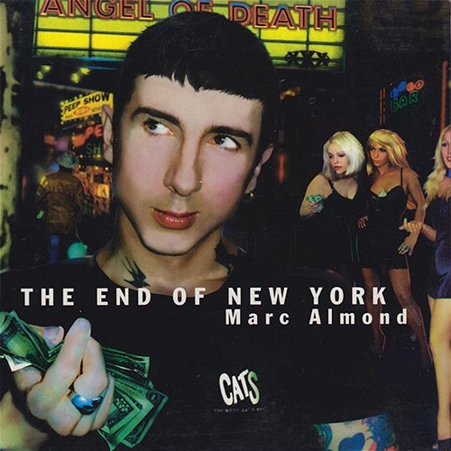 The End Of New York Marc Almond