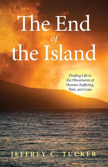 The End of the Island Tucker Jeffrey C.