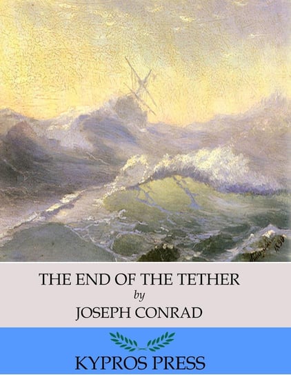 The End of the Tether Conrad Joseph