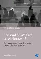 The End of Welfare as We Know It? Philipp Sandermann