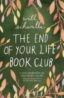 The End of Your Life Bookclub Schwalbe Will