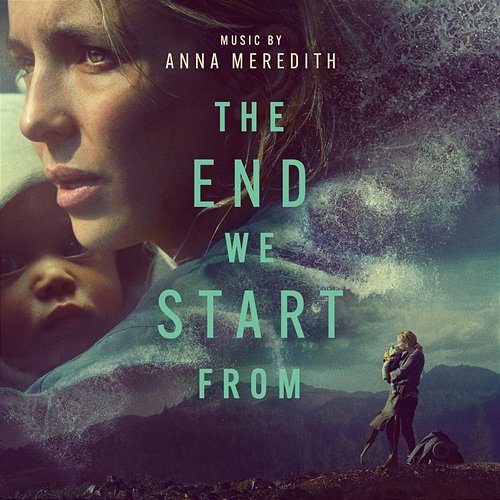 The End We Start From Anna Meredith