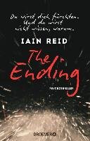 The Ending - Du wirst dich fürchten. Und du wirst nicht wissen, warum Reid Iain