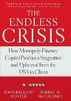 The Endless Crisis Mcchesney Robert W.