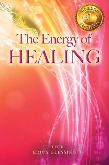 The Energy of Healing Happy Publishing, WM Impring