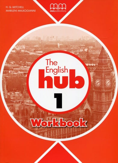 The English Hub 1. Workbook Opracowanie zbiorowe
