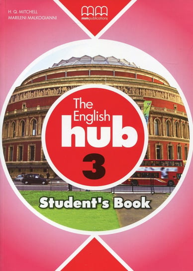 The English Hub 3. Student's Book Opracowanie zbiorowe
