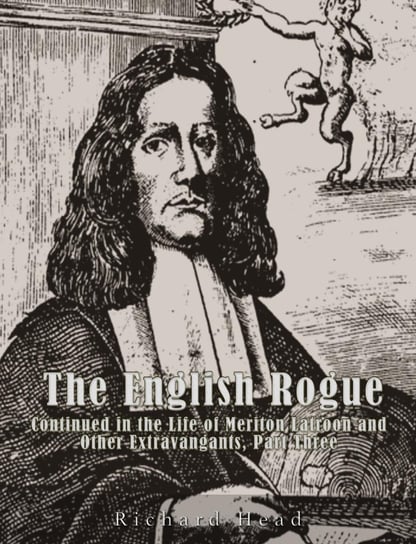 The English Rogue Richard Head