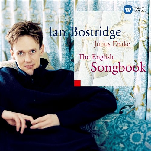The English Songbook Ian Bostridge, Julius Drake