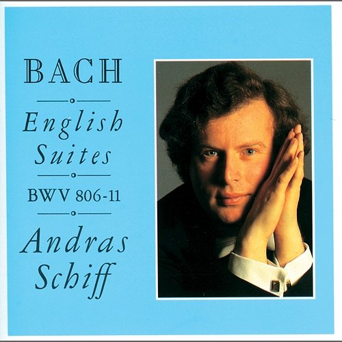 The English Suites; Suites Nos.1 - 6 András Schiff