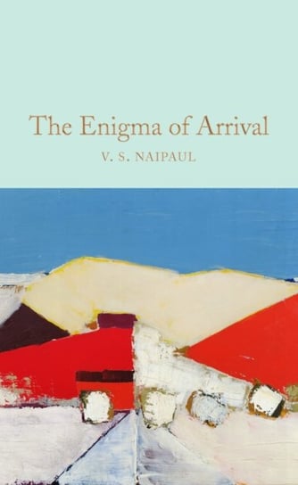 The Enigma of Arrival Naipaul Vidiadhar Surajprasad
