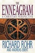 The Enneagram: A Christian Perspective Rohr Richard, Ebert Andreas
