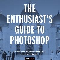 The Enthusiast's Guide to Photoshop Concepcion Rafael