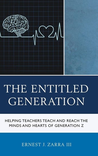 The Entitled Generation Zarra Ernest J. III