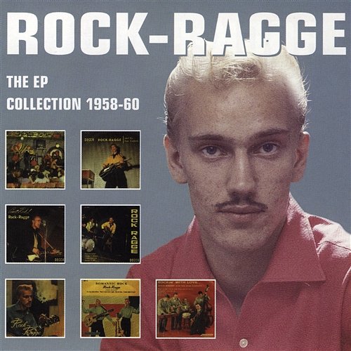 The EP Collection 1958-60 Rock-Ragge