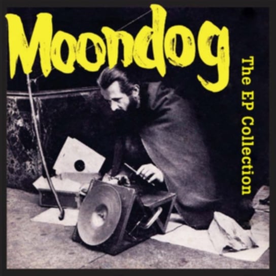 The EP Collection Moondog