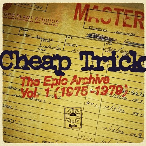 The Epic Archive, Vol. 1 (1975-1979) Cheap Trick