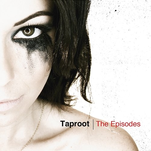 The Episodes Taproot