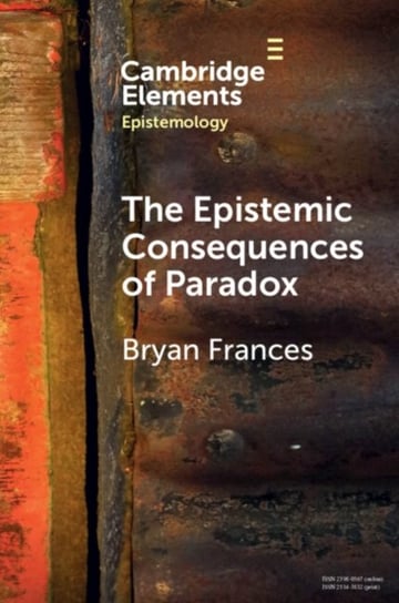 The Epistemic Consequences of Paradox Bryan Frances