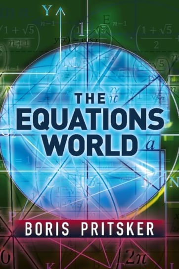 The Equations World Boris Pritsker