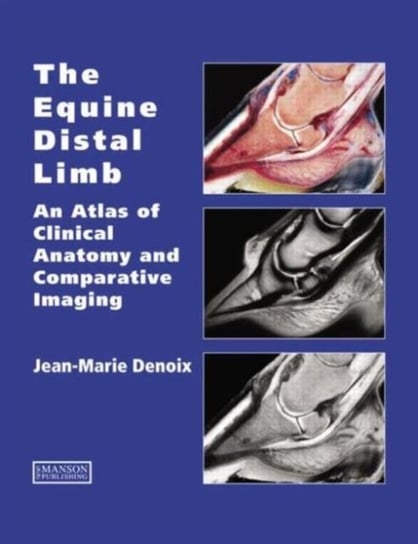 The Equine Distal Limb Denoix Jean-Marie