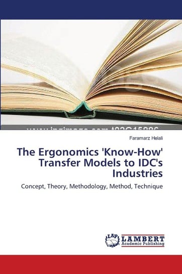 The Ergonomics ''Know-How'' Transfer Models to IDC''s Industries Helali Faramarz