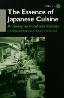 The Essence of Japanese Cuisine: An Essay on Food and Culture Ashkenazi Michael, Jacob Jeanne