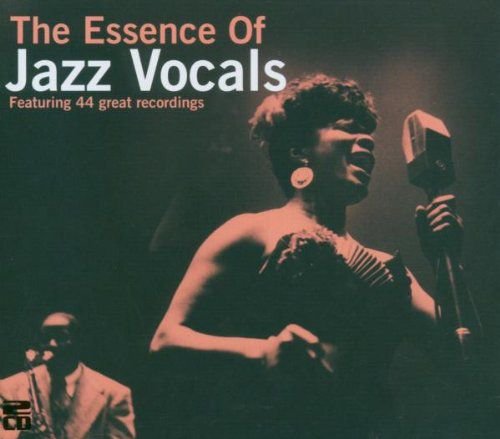 The Essence of Jazz Vocals Various Artists