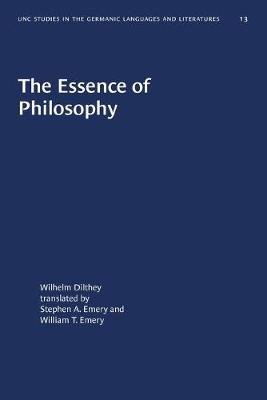 The Essence of Philosophy Dilthey Wilhelm