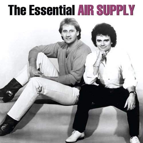 The Essential Air Supply Air Supply